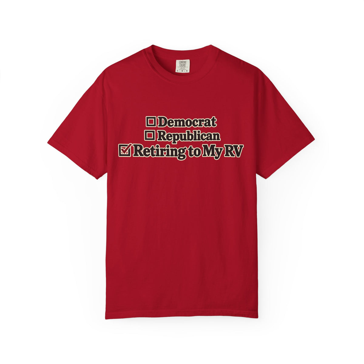 Retiring to My RV Comfort Colors Tee