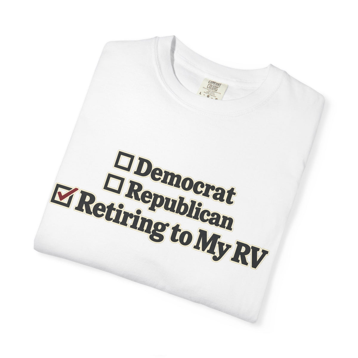 Retiring to My RV Comfort Colors Tee