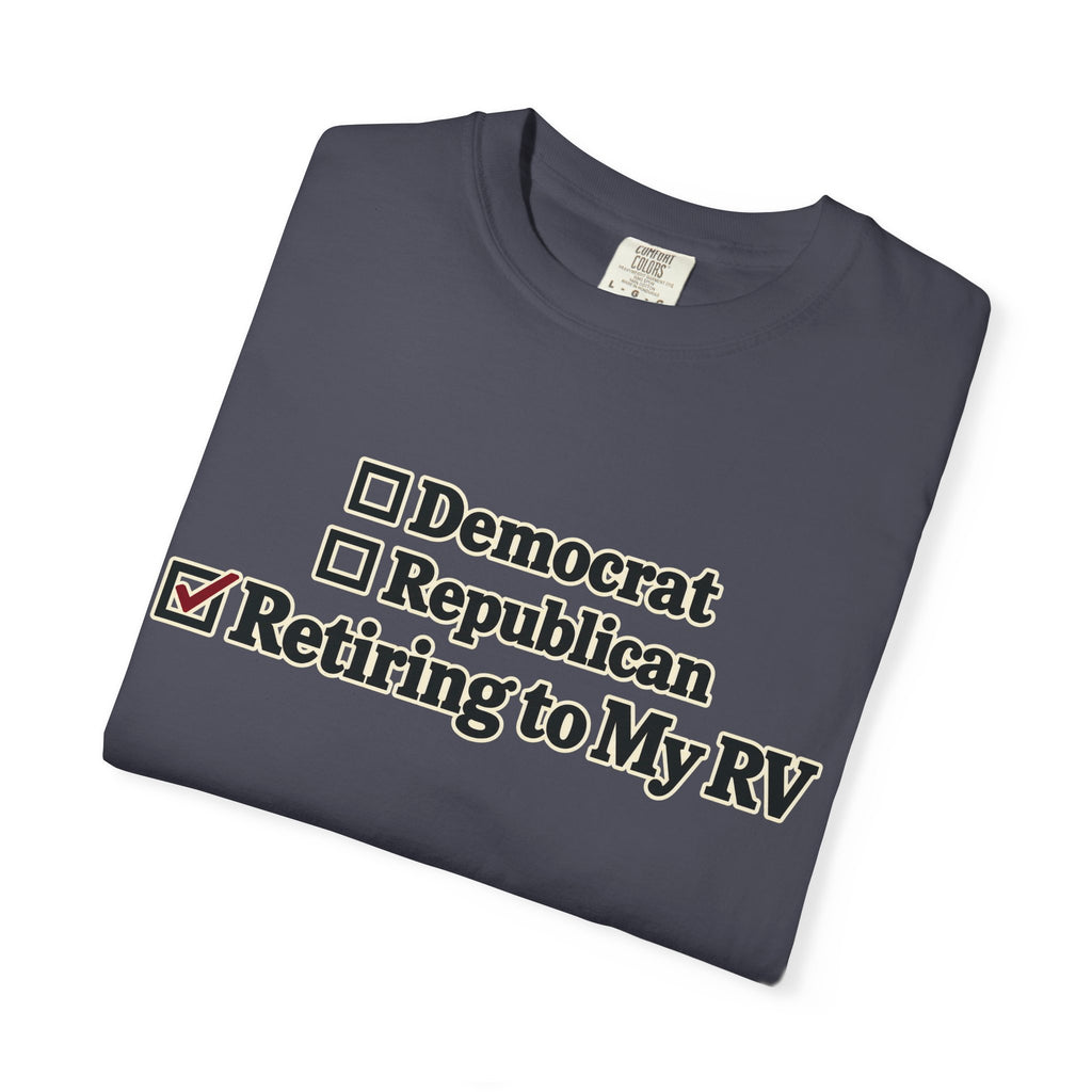 Retiring to My RV Comfort Colors Tee