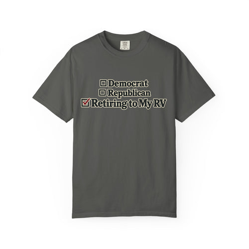 Retiring to My RV Comfort Colors Tee
